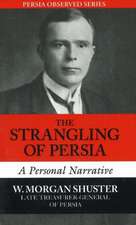 The Strangling of Persia