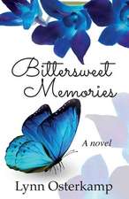 Bittersweet Memories