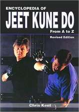 Kent, C: ENCY OF JEET KUNE DO REV/E