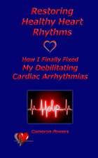 Restoring Healthy Heart Rhythms