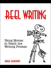 Reel Writing: Using Movies to Teach the Writing Process