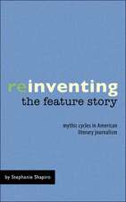 Reinventing the Feature Story