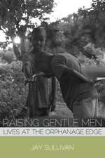 Raising Gentle Men