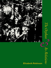 Robinson, E: Orphan & Its Relations