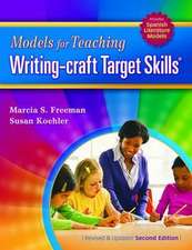 Models for Teaching Writing-Craft Target Skills