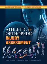 Athletic and Orthopedic Injury Assessment: Case Responses and Interpretations