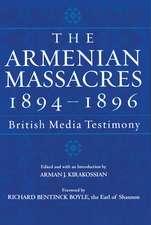 The Armenian Massacres, 1894–1896: British Media Testimony