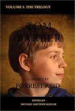 The Tom Barber Trilogy: Uncle Stephen, the Retreat, and Young Tom