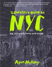 Zinester's Guide to NYC: The Last Wholly Analog Guide to NYC