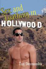 Sex and Loathing in Hollywood