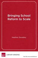 Bringing School Reform to Scale: Five Award-Winning Urban Districts