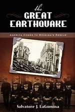 The Great Earthquake: America Comes to Messinas Rescue