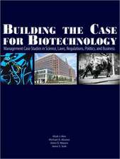 Building the Case for Biotechnology