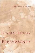 A General History of Freemasonry