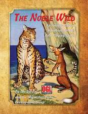 The Noble Wild (Ogl)