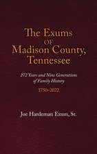 The Exums of Madison County, Tennessee