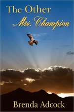 The Other Mrs. Champion