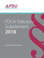 FDCA Statutory Supplement, 2018