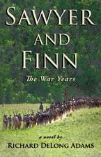 Sawyer and Finn: The War Years