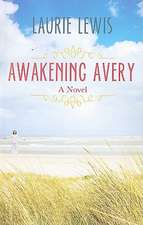 Awakening Avery