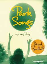 Park Songs: A Poem/Play