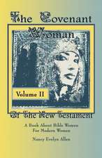 The Covenant Woman of the New Testament