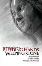 Bleeding Hands, Weeping Stone