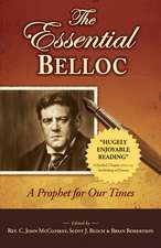 The Essential Belloc: A Prophet for Our Times