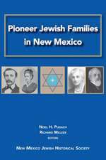 Pioneer Jewish Families in New Mexico