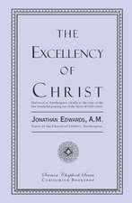 The Excellency of Christ: A Promise, and Another Scriptural Portion, with a Verse of a Hymn for Every Day in the Year