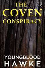 The Coven Conspiracy