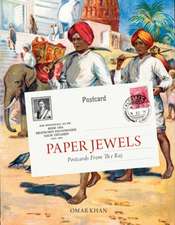 Paper Jewels: Postcards from the Raj