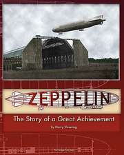 Zeppelin: The Story of a Great Achievement