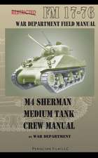 M4 Sherman Medium Tank Crew Manual: 750-1000 HP Switches & Road Switchers