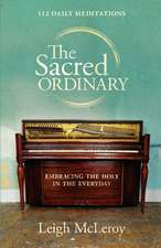 The Sacred Ordinary