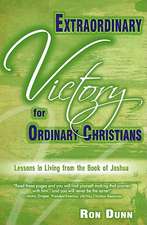 Extraordinary Victory for Ordinary Christians