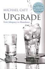 Upgrade: From Adequacy to Abundance