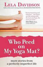 Who Peed on My Yoga Mat?