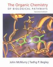 The Organic Chemistry of Biological Pathways, Second Edition