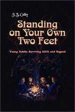 Standing on Your Own Two Feet: Young Adults Surviving 2012 and Beyond (Global Edition)