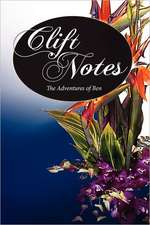 Clift Notes, the Adventures of Ben: Morning & Evening Prayers for 31 Days