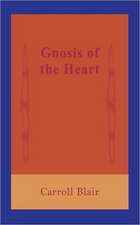 Gnosis of the Heart