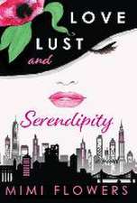 Love Lust and Serendipity