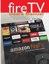 Fire TV Users Manual