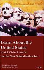 Learn about the United States Quick Civics Lessons for the New Naturalization Test: The Beginning