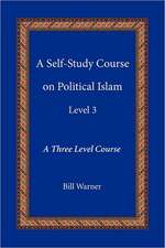 A Self-Study Course on Political Islam, Level 3