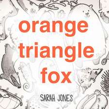 Orange, Triangle, Fox