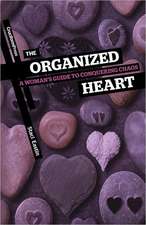 The Organized Heart