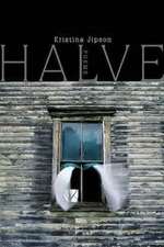 Halve: Poems: Poems