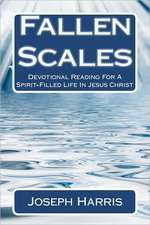 Fallen Scales: God Can Turn It Around in Jesus Christ